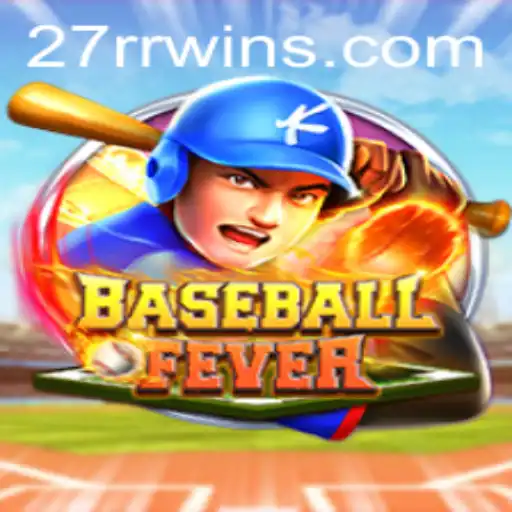 BaseballFever: Dive into the Thrilling World of 27RR