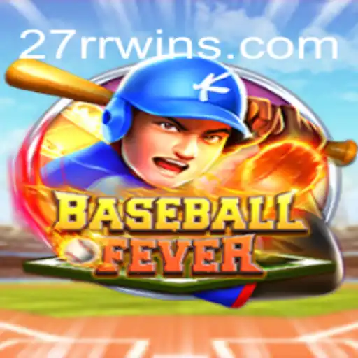 BaseballFever: Dive into the Thrilling World of 27RR