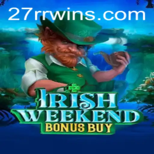 Experience the Thrill of Irish Weekend Bonus Buy: A Unique Gaming Adventure